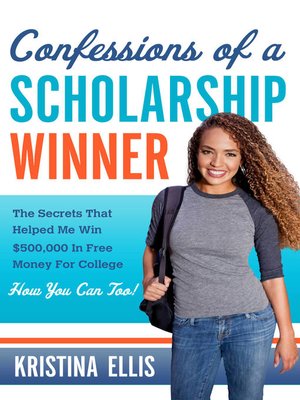 cover image of Confessions of a Scholarship Winner